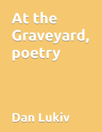 At the Graveyard, poetry