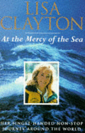 At the Mercy of the Sea - Clayton, Lisa