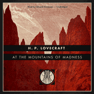At the Mountains of Madness - Lovecraft, H P, and Herrmann, Edward (Read by)