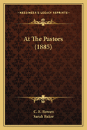 At The Pastors (1885)