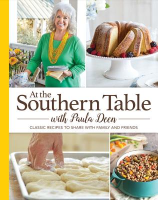 At the Southern Table with Paula Deen - Deen, Paula H