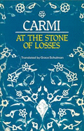 At the Stone of Losses - Carmi, T., and Schulmann, G. (Translated by)
