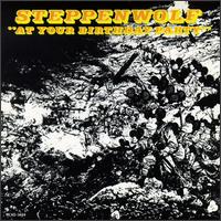At Your Birthday Party - Steppenwolf