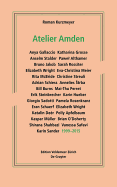 Atelier Amden: 1999-2015