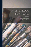 Atelier Rosa Bonheur...