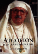 Atgofion Hen Arwyddfardd