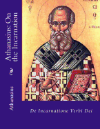 Athanasius: On the Incarnation