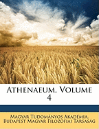 Athenaeum, Volume 4