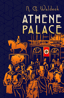 Athene Palace - Latham Jr, Ernest H (Introduction by), and Waldeck, R