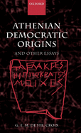 Athenian Democratic Origins: And Other Essays