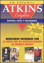 Atkins Completo Dieta: Rapido, Facil Y Saludable