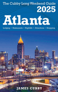 ATLANTA The Cubby 2025 Long Weekend Guide