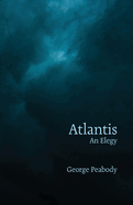 Atlantis: An Elegy