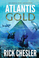 Atlantis Gold: An Omega Files Adventure