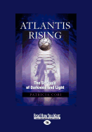 Atlantis Rising: The Struggle of Darkness and Light