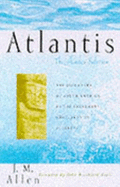 Atlantis: The Andes Solution - Allen, J.M., and Blashford-Snell, John (Foreword by)