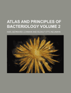 Atlas and Principles of Bacteriology Volume 2