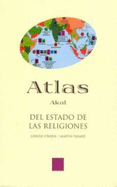 Atlas Del Estado De Las Religiones - Palmer, Martin; O'Brien, Joanne