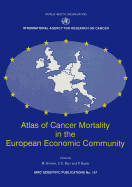Atlas of Cancer Mortality in the European Economic Community