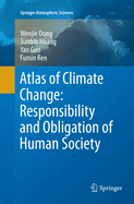 Atlas of Climate Change: Responsibility and Obligation of Human Society