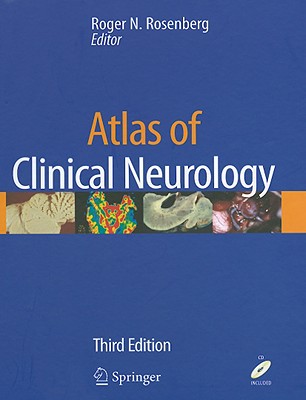 Atlas of Clinical Neurology - Rosenberg, Roger N (Editor)