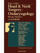 Atlas of Head and Neck Surgery -- Otolaryngology - Bailey, Byron J