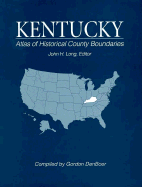 Atlas of Historical County Boundaries Kentucky