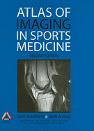 Atlas of Imaging in Sports Medicine