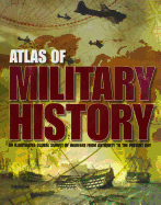Atlas of Military History - Hamilton, Jill (Editor)