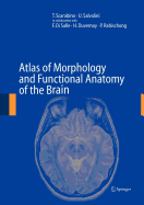 Atlas of Morphology and Functional Anatomy of the Brain