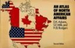 Atlas of North American Affairs - Adams, D.K. (Editor), and etc. (Editor)
