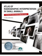 Atlas of Radiographic Interpretation in Small Animals