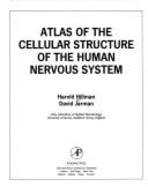 Atlas of the Cellular Structure of the Human Nervous System