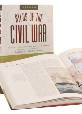 Atlas of the Civil War - Woodworth, Steven E, and Winkle, Kenneth J, and McPherson, James, Professor (Foreword by)