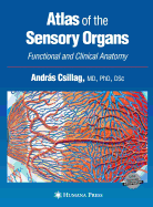 Atlas of the Sensory Organs: Functional and Clinical Anatomy