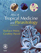 Atlas of Tropical Medicine and Parasitology: Text with CD-ROM