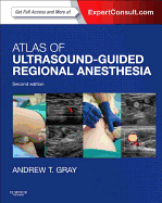 Atlas of Ultrasound-Guided Regional Anesthesia: Expert Consult - Online and Print