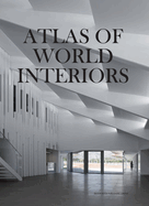 Atlas of World Interiors