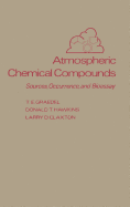 Atmospheric Chemical Compounds: Sources, Occurrence and Bioassay