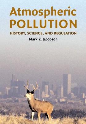 Atmospheric Pollution 1ed - Jacobson, Mark Z, Professor