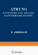 Atmung Aufnahme Und Abgabe Gasformiger Stoffe