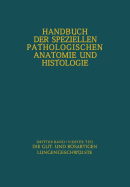 Atmungswege Und Lungen: Vierter Teil Die Gut- Und Bosartigen Lungengeschwulste