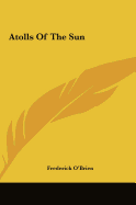 Atolls Of The Sun