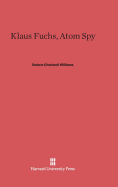 Atom Spy Klaus Fuchs