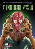 Atomic Brain Invasion - Richard Griffin