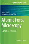 Atomic Force Microscopy: Methods and Protocols