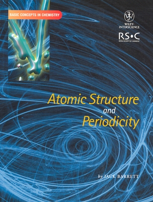 Atomic Structure and Periodicity - Barrett, Jack