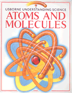 Atoms and Molecules: With Puzzles, Projects, and Problems - Roxbee-Cox, Phil, and Cox, Phil Roxbee