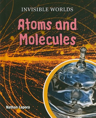 Atoms and Molecules - Lepora, Nathan