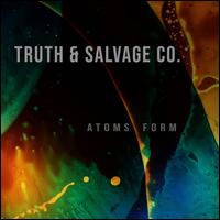 Atoms Form - Truth & Salvage Co.
